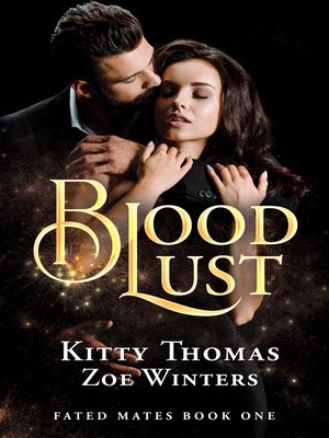 cover image of Blood Lust (Fated Mates, Book 1)